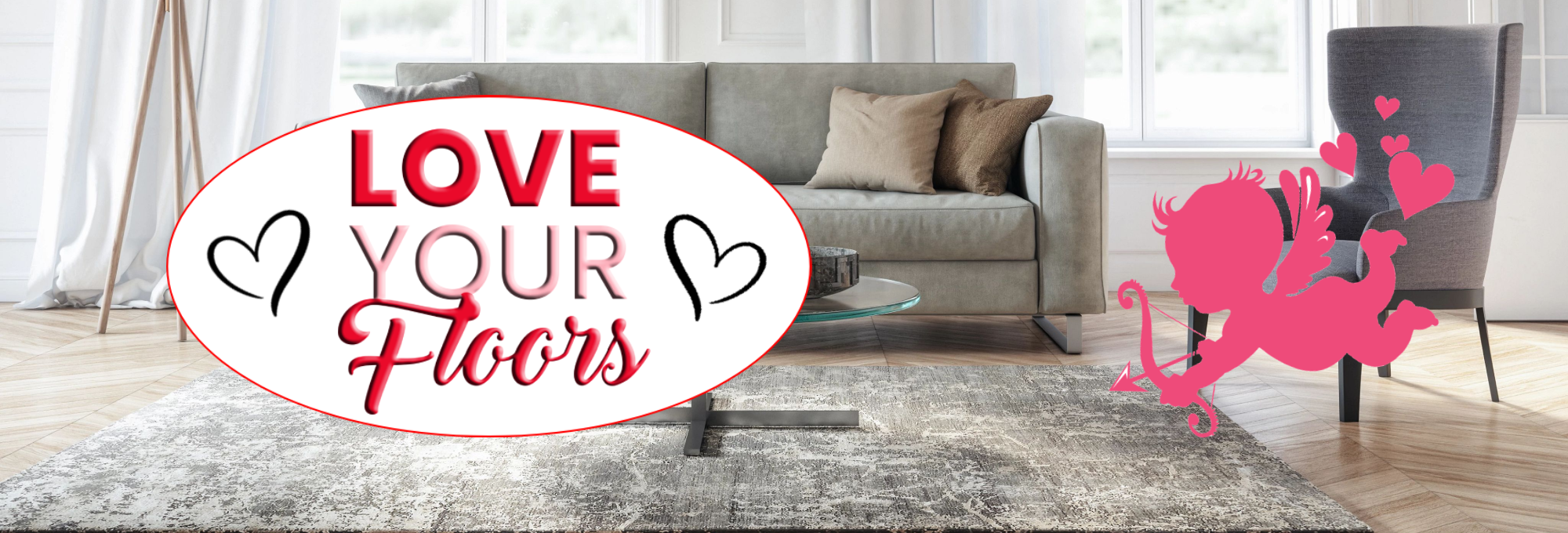Love Your Floors This Valentine's, with our new February Specials | New Holiday Sales Coming Soon |